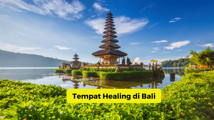 Tempat Healing di Bali