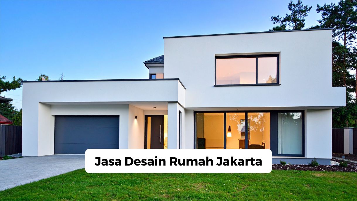 Jasa Desain Rumah Jakarta